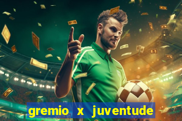 gremio x juventude futebol play hd